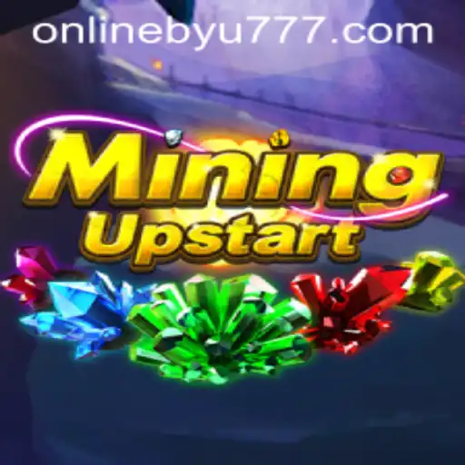 Exploring the Thrilling World of MiningUpstart and Winning with BYU777